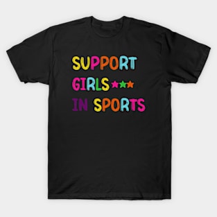 Support Girls In Sports T-Shirt